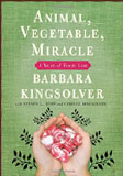 Animal Vegetable Miracle by Barbara Kingsolver - book cover